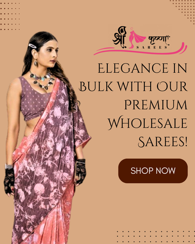 Discover Elegance in Bulk with Our Premium Wholesale Sarees